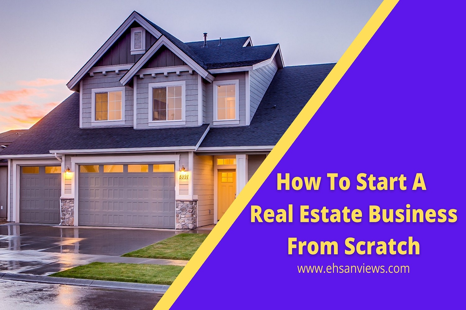 You are currently viewing Complete Guide: How To Start A Real Estate Business From Scratch!